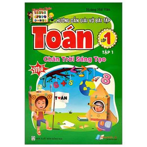 hướng dẫn giải vở bài tập toán lớp 1 - tập 1 (chân trời sáng tạo)