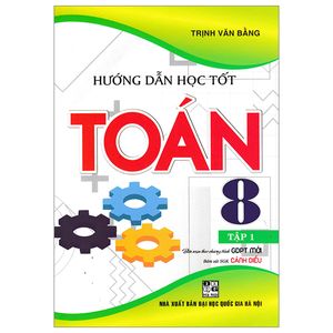 hướng dẫn học tốt toán 8 - tập 1 (bám sát sgk cánh diều)