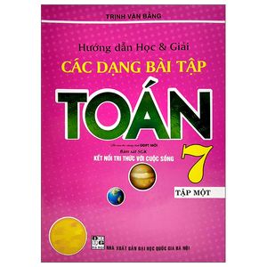 hướng dẫn học và giải các dạng bài tập toán 7 - tập 1