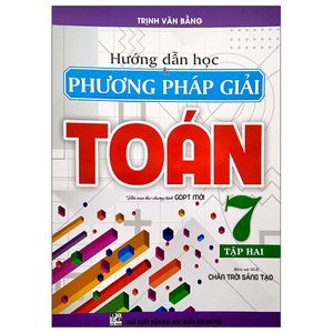 hướng dẫn học và phương pháp giải toán 7 - tập 2 (bám sát sgk chân trời sáng tạo)