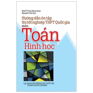 hướng dẫn ôn tập thi tốt nghiệp thpt quốc gia - môn toán hình học