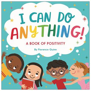 i can do anything!: a book of positivity