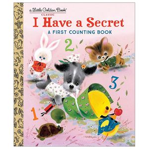 i have a secret: a first counting book (little golden book)