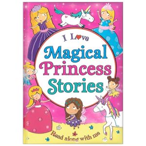 i love magical princess stories