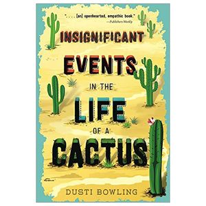 insignificant events in the life of a cactus - book 1