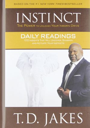 instinct daily readings : 100 insights that will uncover, sharpen and activate your instincts