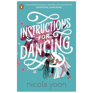 instructions for dancing: the number one new york times bestseller