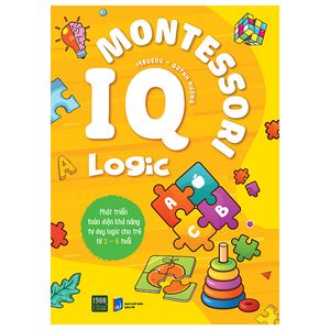 iq montessori logic - phát triển toàn diện khả năng tư duy logic cho trẻ từ 3-6 tuổi