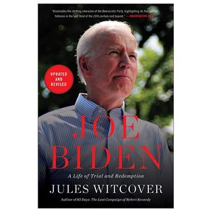 joe biden: a life of trial and redemption