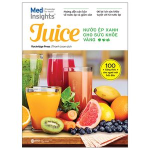 juice - nước ép xanh cho sức khỏe vàng