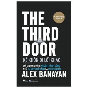 kẻ khôn đi lối khác - the third door (tái bản 2021)