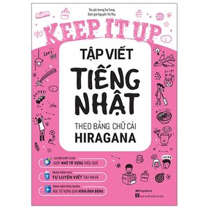 keep it up - tập viết tiếng nhật theo bảng chữ cái hiragana