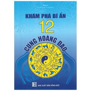 khám phá bí ẩn 12 cung hoàng đạo