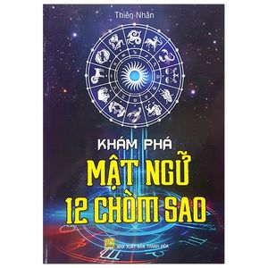 khám phá mật ngữ 12 chòm sao