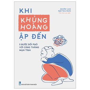 khi khủng hoảng ập đến - 5 bước đối phó với căng thẳng mạn tính