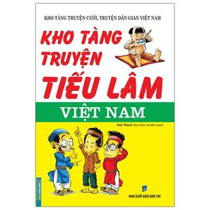 kho tàng truyện tiếu lâm việt nam (tái bản 2021)