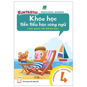 khoa học tiền tiểu học song ngữ - sách học 4