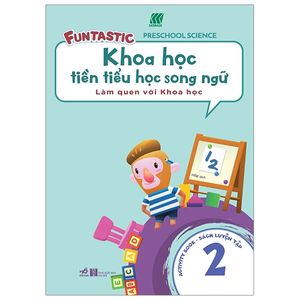 khoa học tiền tiểu học song ngữ- sách luyện tập 2