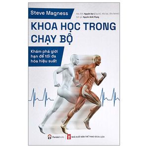 khoa học trong chạy bộ - khám phá giới hạn để tối đa hóa hiệu suất