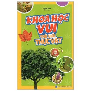 khoa học vui - thế giới thực vật