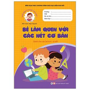 khởi đầu cho bé vào lớp 1 - bé làm quen với các nét cơ bản