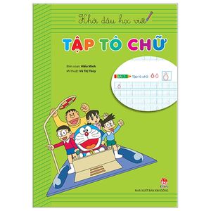 khởi đầu học viết: tập tô chữ (tái bản 2019)