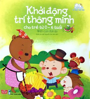 khởi động trí thông minh cho trẻ từ 0-6 tuổi - nhện con đan áo