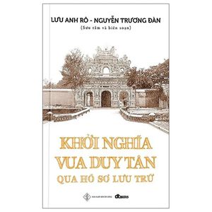 khởi nghĩa vua duy tân qua hồ sơ lưu trú