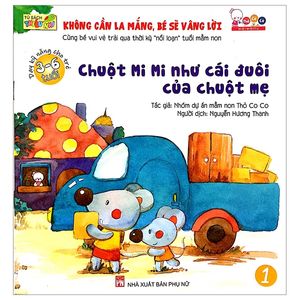 không cần la mắng, bé sẽ vâng lời - chuột mi mi như cái đuôi của chuột mẹ