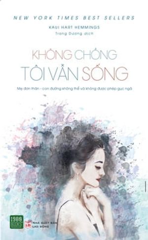 không chồng tôi vẫn sống