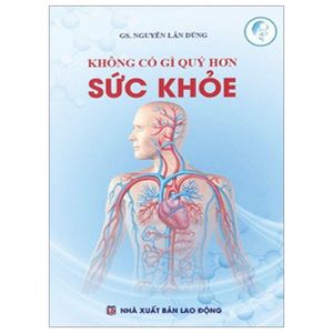 không có gì quý hơn sức khỏe