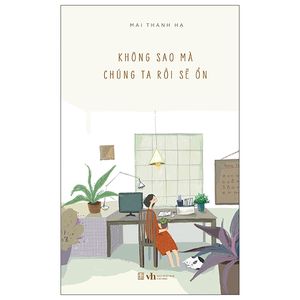 không sao mà chúng ta rồi sẽ ổn