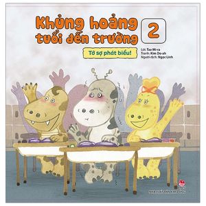 khủng hoảng tuổi đến trường 2: tớ sợ phát biểu!