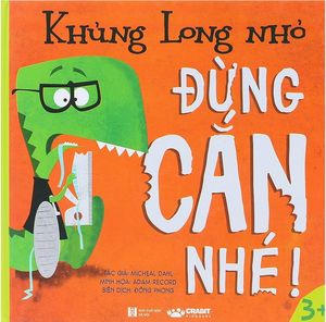 khủng long nhỏ - đừng cắn nhé