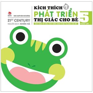 kích thích phát triển thị giác cho bé - 5 tháng tuổi (tái bản 2019)