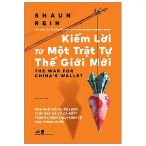 kiếm lời từ một trật tự thế giới mới