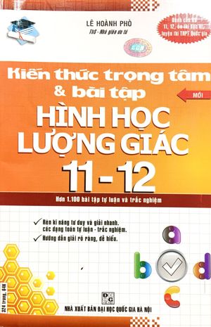 kiến thức trọng tâm và bài tập hình học - lượng giác 11-12