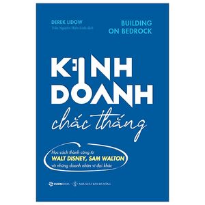 kinh doanh chắc thắng - building on bedrock