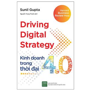 kinh doanh trong thời đại 4.0 - driving digital strategy (2022)