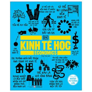 kinh tế học - khái lược những tư tưởng lớn (tái bản 2023)