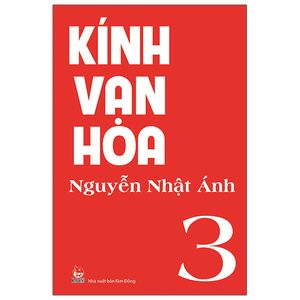 kính vạn hoa - tập 3 (tái bản 2022)