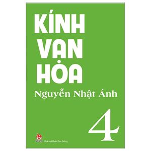 kính vạn hoa tập 4 (tái bản 2019)