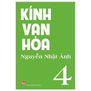 kính vạn hoa - tập 4 (tái bản 2023)