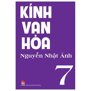 kính vạn hoa tập 7 (tái bản 2022)