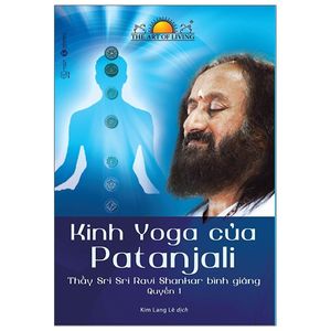 kinh yoga của patanjali - thầy sri sri ravi shankar bình giảng