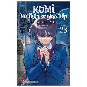 komi - nữ thần sợ giao tiếp - tập 23