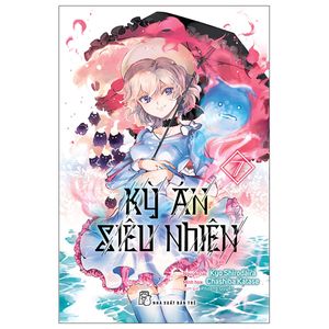 kỳ án siêu nhiên - tập 7 - tặng kèm bookmark giấy