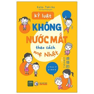 kỷ luật không nước mắt theo cách mẹ nhật