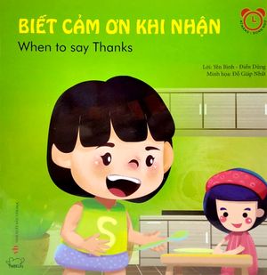 kỹ năng giao tiếp - biết cảm ơn khi nhận - when to say thanks (song ngữ việt - anh)