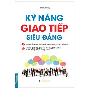 kỹ năng giao tiếp siêu đẳng